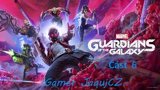 Marvel's Guardians of the Galaxy / CZ/SK Stream / Část 6