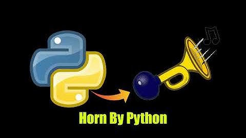 How To Horn By Python winsound Module