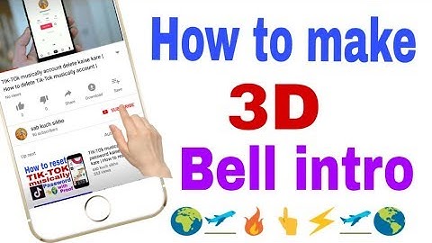 3D bell intro kaise banaye | How to make 3D bell intro for YouTube channel |