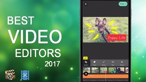 Best Video Editing Apps for Android 2017