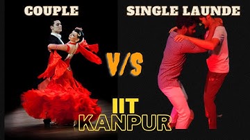 Couple vs Single Launde 🤟Dance in IIT || Prom Night || IIT KANPUR || IITians