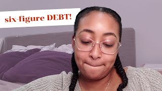 Debt Confession | Over $200k in 2021