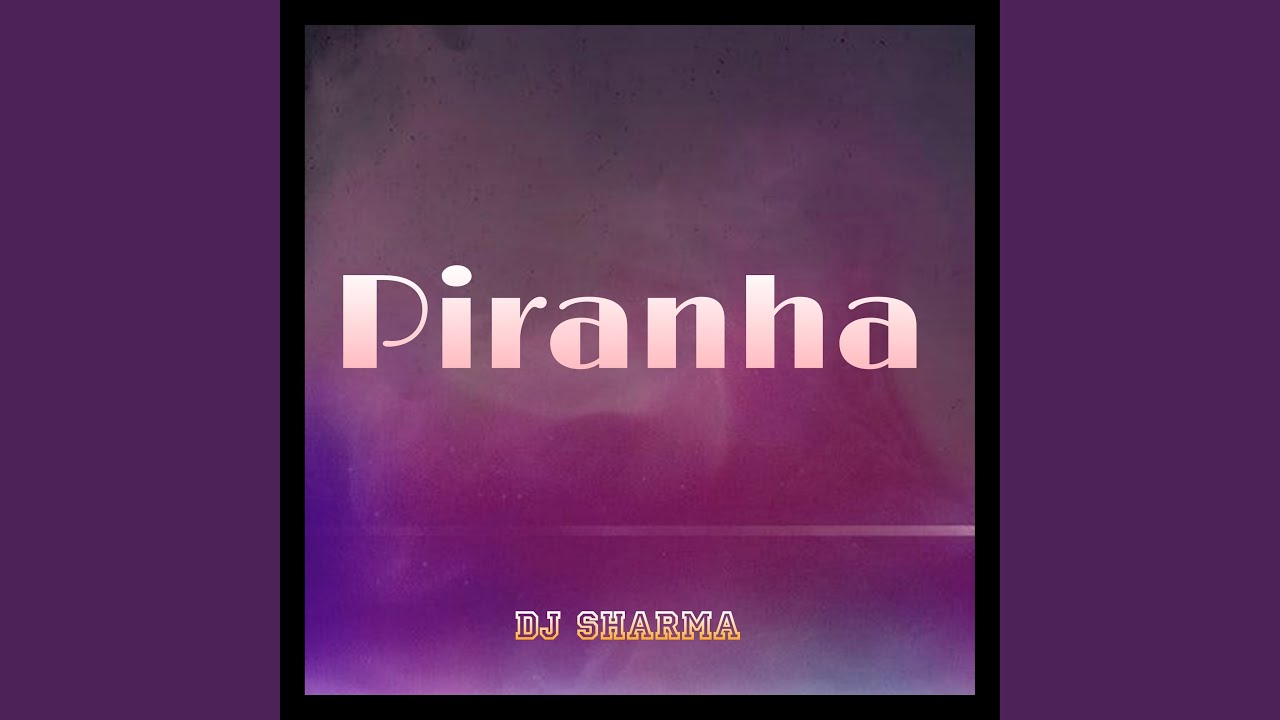 Piranha