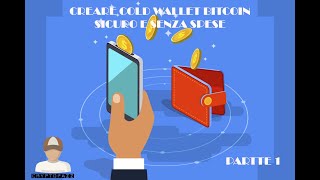 CREARE IL PROPRIO COLD WALLET BITCOIN SICURO SENZA SPESE (ELECTRUM-TAILS)(PARTE 1)