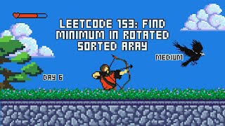 Famous LeetCode 153: Min in Rotated Array (Binary Search) - Day 6 | Ace FAANG Profile