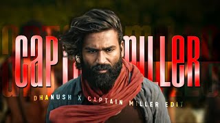 Captain miller edit / Dhanush edit / captain miller x dhanush status