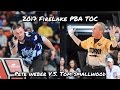 2017 firelake pba tournament of champions match 1  pete weber vs tom smallwood