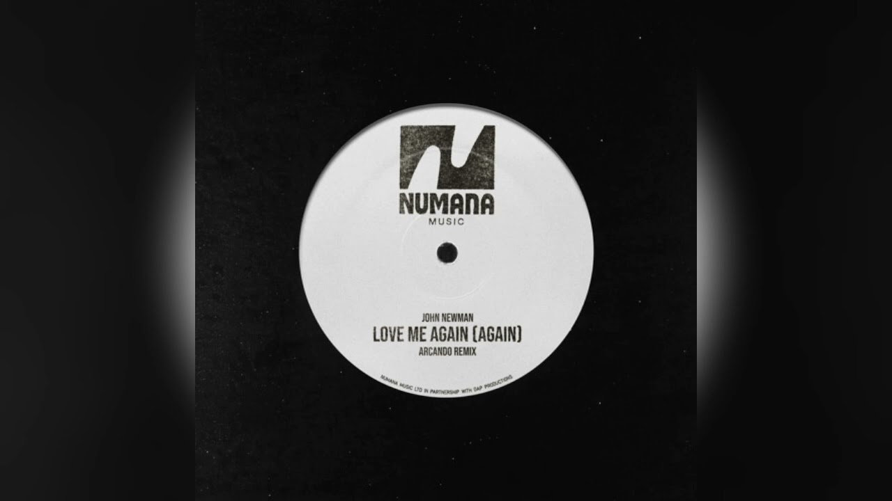 John Newman - Love Me Again (Again) (Arcando Remix)