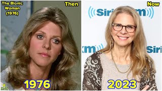 The Bionic Woman 1976 Cast Then And Now 2023 After 47 Years