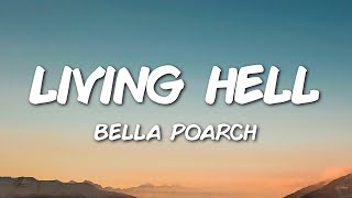Bella Poarch - Living Hell Lyrics