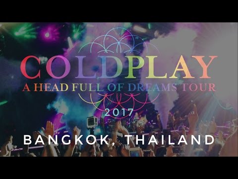 COLDPLAY BANGKOK 2017 #AHFODtour