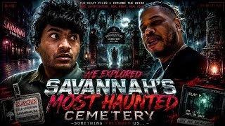We Explored Savannah’s Most Haunted Cemetery…