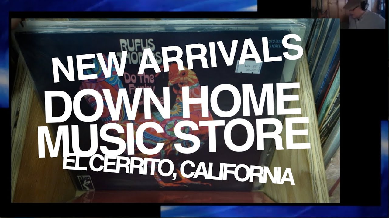 New Arrivals Down Home Music Store El Cerrito, California YouTube