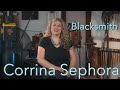 Ever see a blacksmith up-close - Corrina Sephora