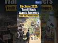 Elections 2026: Tamil Nadu Wants Answers