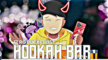 HOOKAH BAR X RG BUCKET LIST editing #whatsappstatus #trending #viral