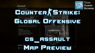 CS:GO Assault Map Preview - TGN