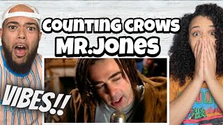 FIRST TIME HEARING Counting Crows -  Mr Jones REACTION