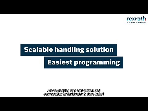 [DE/EN] Bosch Rexroth scalable handling solutions | Easiest programming