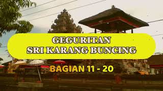 GEGURITAN SRI KARANG BUNCING BAGIAN 11 - 20