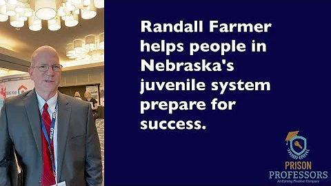 Randall Farmer Teaches in Nebraska Juvenile Justic...