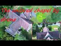 The unloved chapel by drone. A follow up video to ground level outside explore with boiler room too