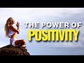 Morning Motivation - The Power Of Positive Energy - Practice Positive Thinking Everyday