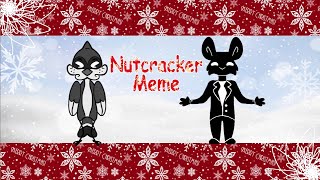 Nutcracker Animation Meme