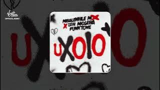 Uxolo - Mbalenhle M , Zeh McGeba & Funktone 