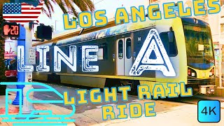 LOS ANGELES, USA 🇺🇸 - LINE A - LA METRO - FULL RIDE - 4K RIDE