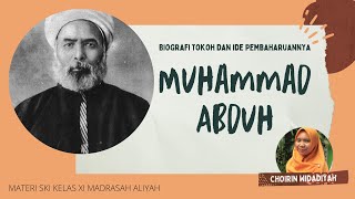 BIOGRAFI DAN IDE PEMBAHARUAN MUHAMMAD ABDUH