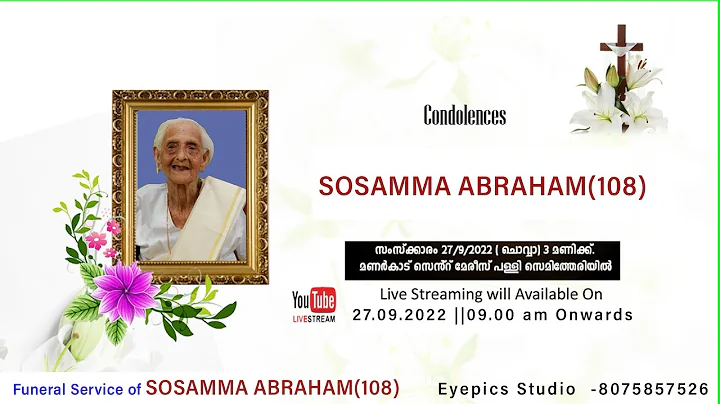 Funeral Service of SOSAMMA ABRAHAM(108) || 27.09.2...