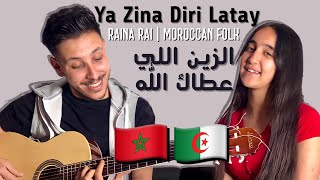 Zin li 3tak lah - Ya zina diri latay (Moroccan folk | Raina rai)