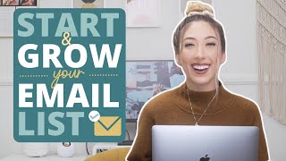 START AND GROW YOUR EMAIL LIST FROM 0  Step by step for beginners