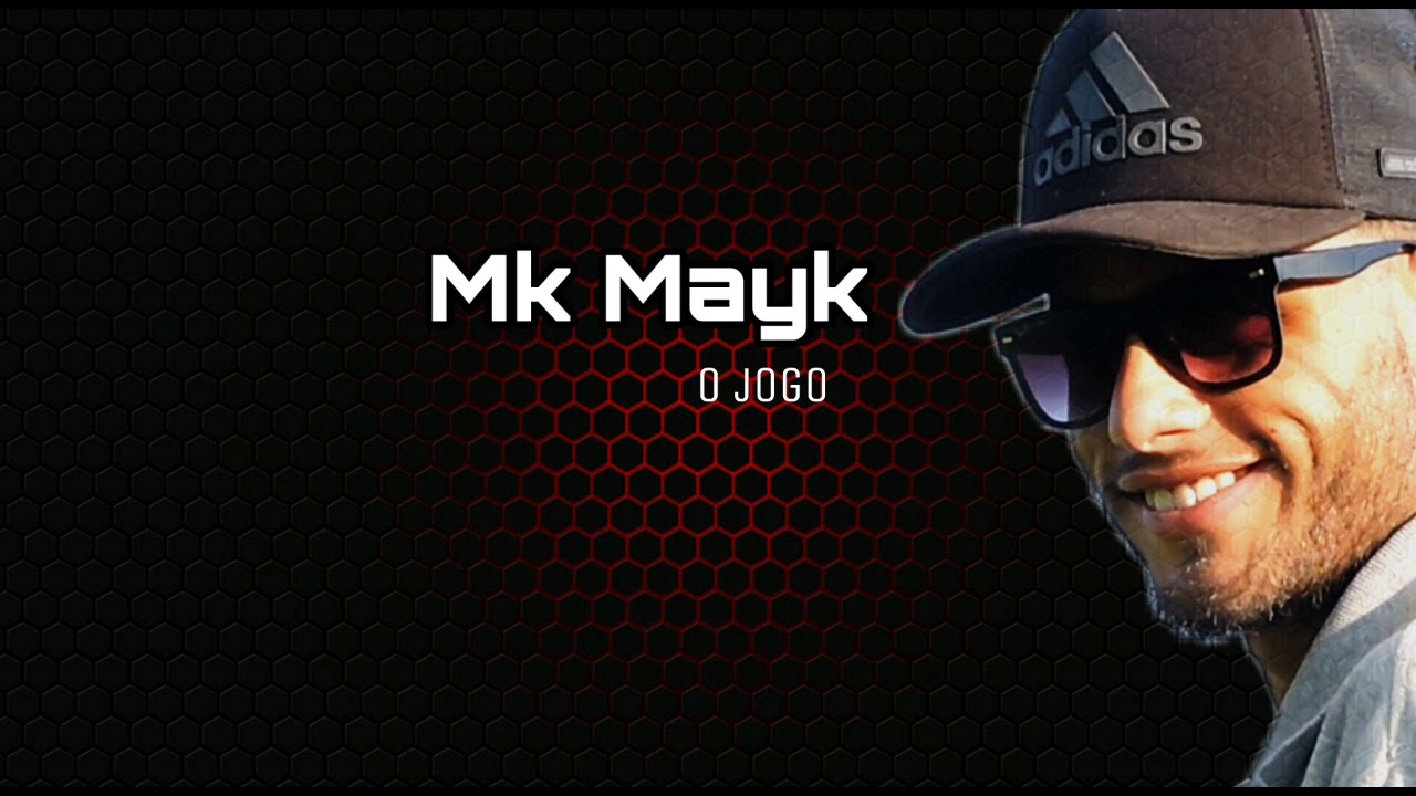 Mk Mayk - O Jogo (prod. MH Music)