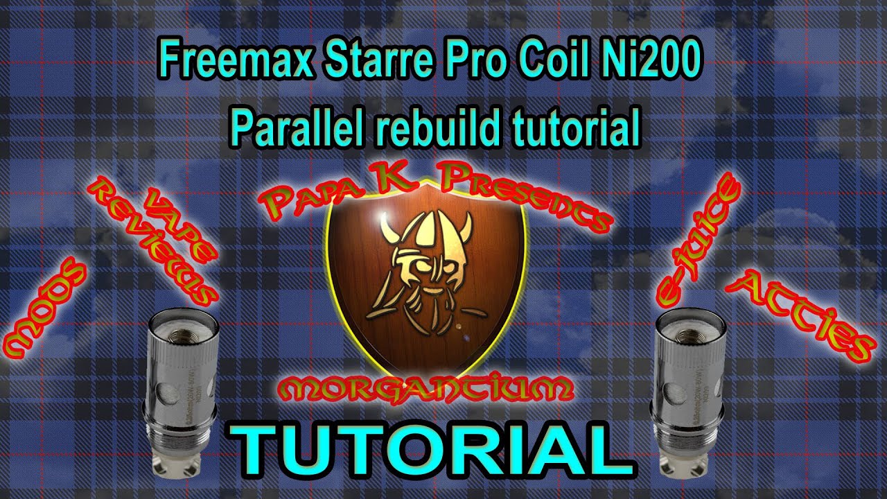Freemax Starre Coil head ni200 parallel coil rebuild tutorial