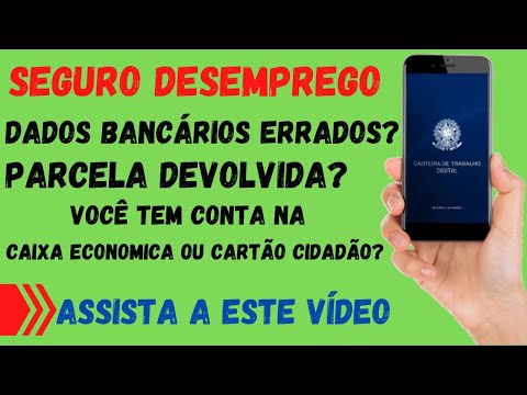 DADOS BANCÁRIOS ERRADOS? PARCELA DEVOLVIDA? VOCÊ TEM CONTA NA CAIXA ECONÔMICA OU CARTÃO CIDADÃO.