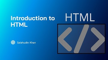 Lecture 1 || Introduction to HTML Tutorial || Urdu Hindi || Learn with Salahudin