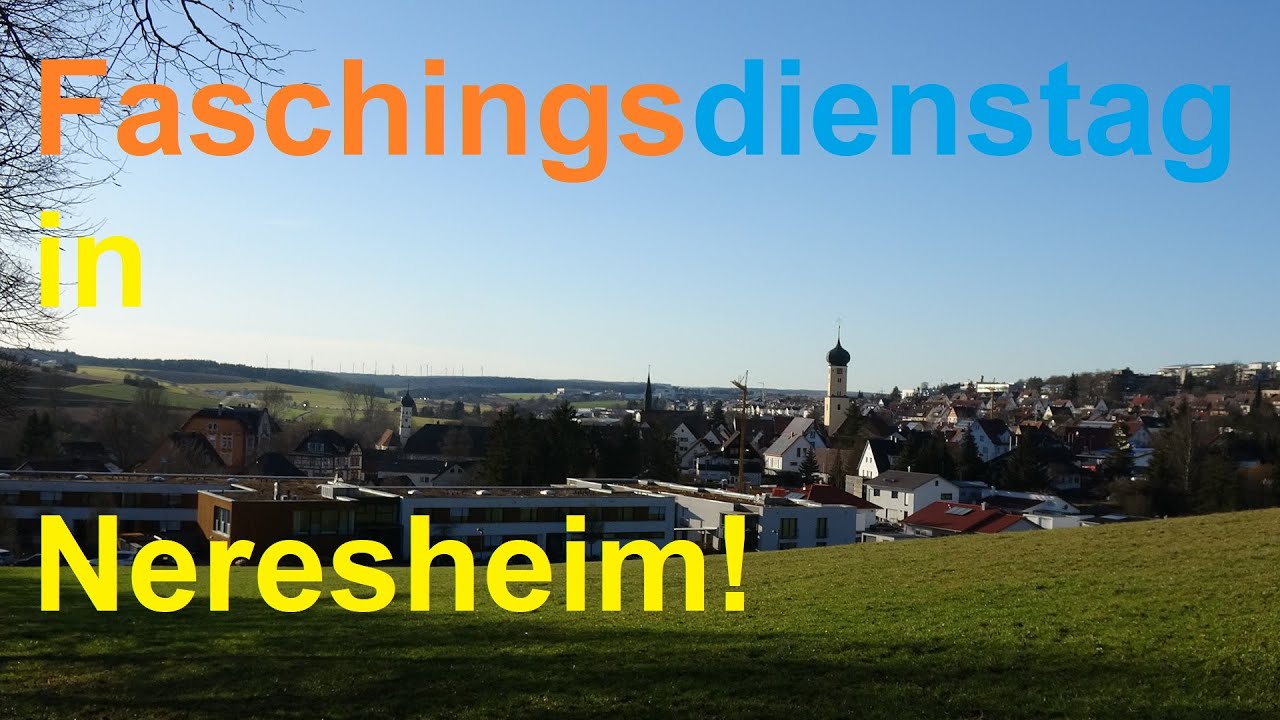 Faschingsdienstag in Neresheim 2023! Endlich wieder Fasching!