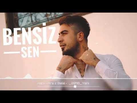 ARSIZ BELA - BENSİZ SEN ( Official Video ) #2020