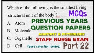 Staff Nurse Exam Previous Years Question Papers Anatomy and physiology MCQs Part 22