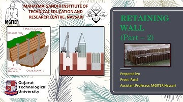 RETAINING WALL PART 2 ~GTU : FOUNDATION ENGINEERING (2180609)(3160616)@ M.G.I.T.E.R NAVSARI