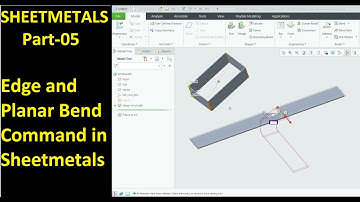 #05 Creo Sheet Metal Tutorial- Edge and Planar Bend Command