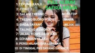 FULL ALBUM SAFIRA INEMA!! TEPUNG KANJI, CIDRO 2..