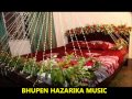 Bhupen Hazarika Music TUMI BIYAR NIXAR তুমি বিয়াৰ  নিশাৰ শয়ন পাটীৰ Usha Mangeshkar Mp3 Song