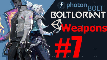 [Photon Bolt TUTORIAL] Multiplayer FPS EP7 : Weapons with Commands