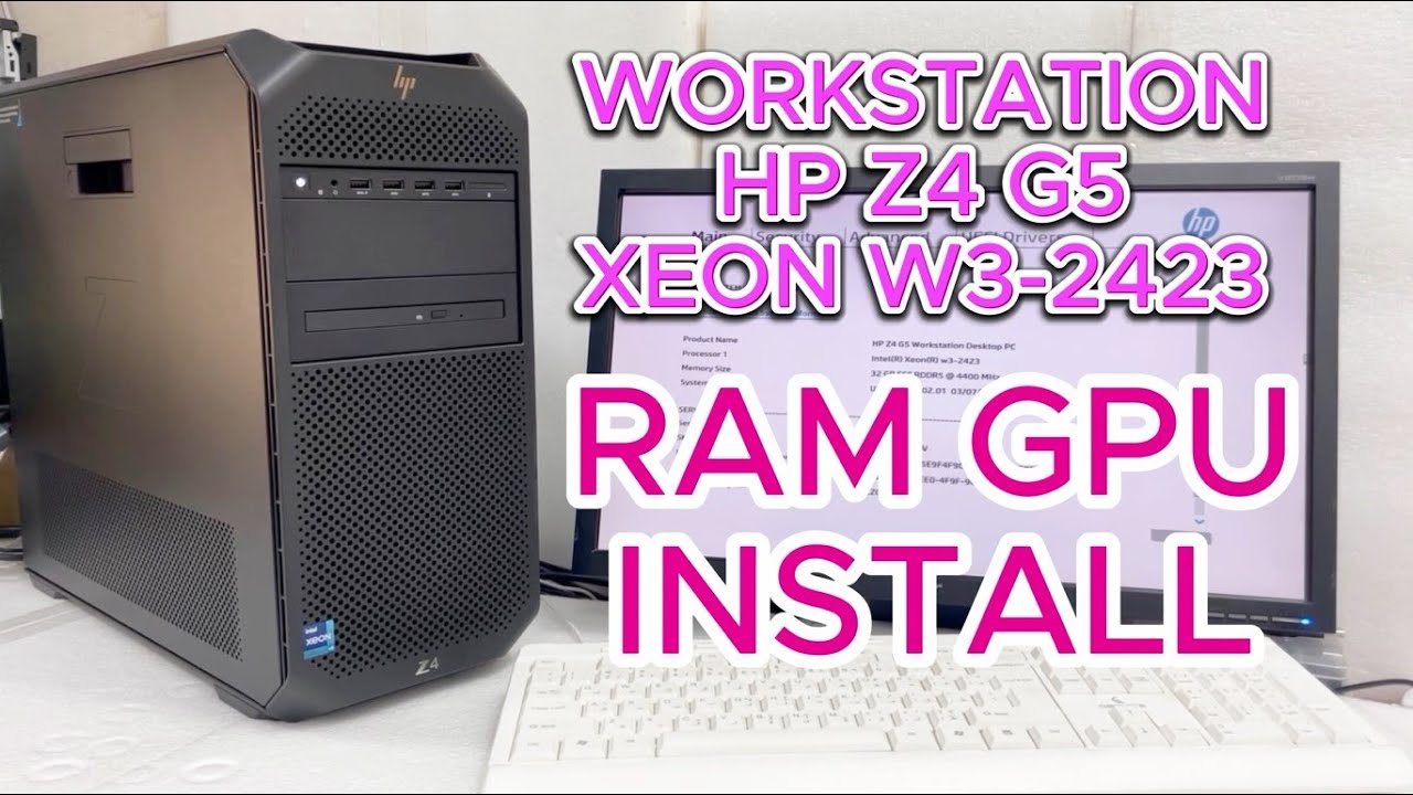 HP Z4 G5 Workstation Xeon W3-2423 RAM VGA Installation
