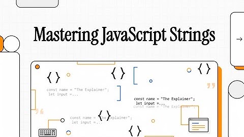 Mastering JavaScript Strings
