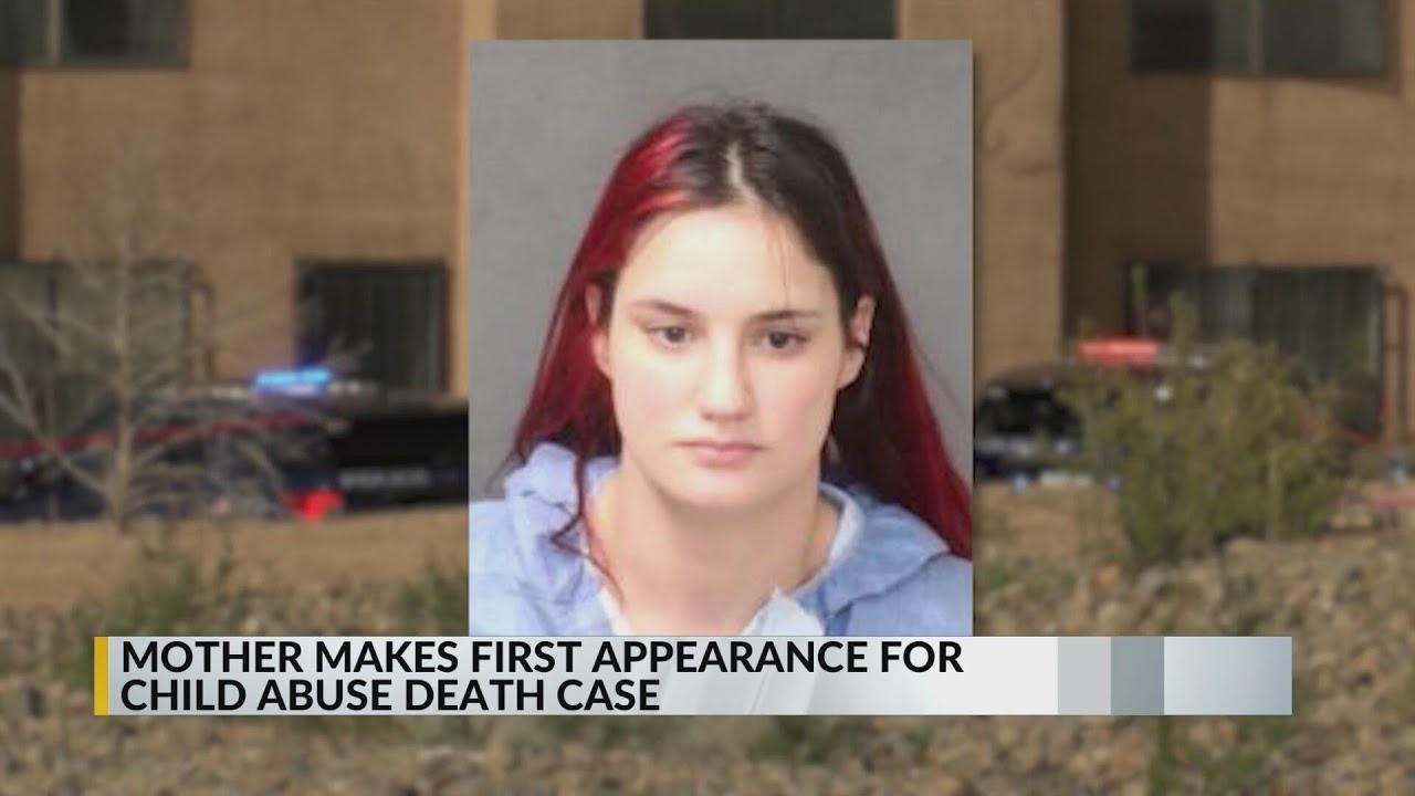 Mother accused in fatal child abuse case in Albuquerque appears in ...
