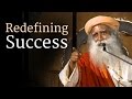 Sadhguru on Redefining Success